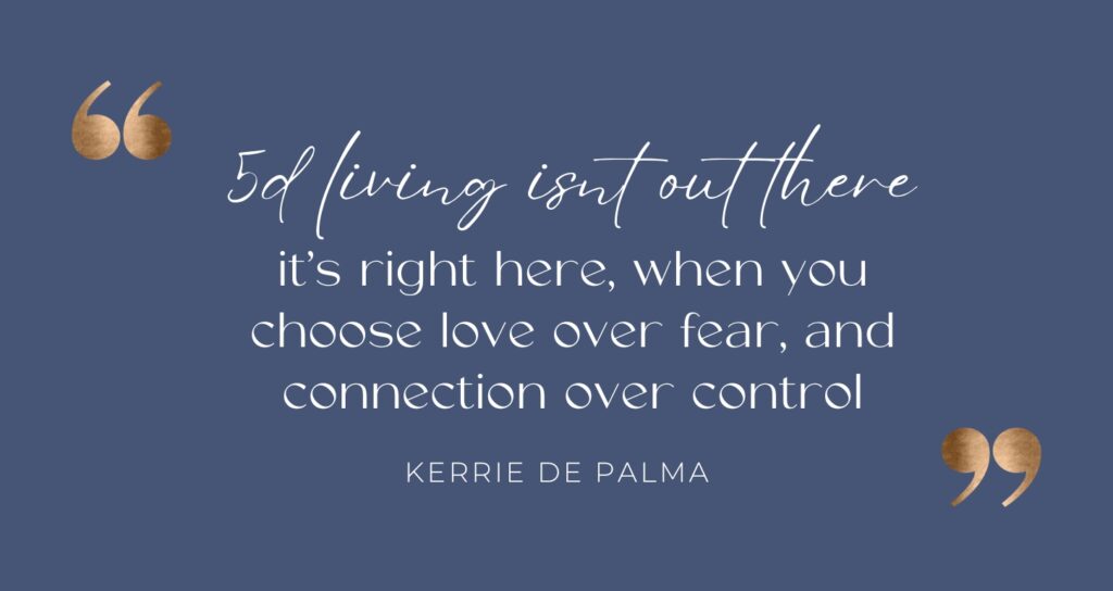 Living with Purpose in a 5D World